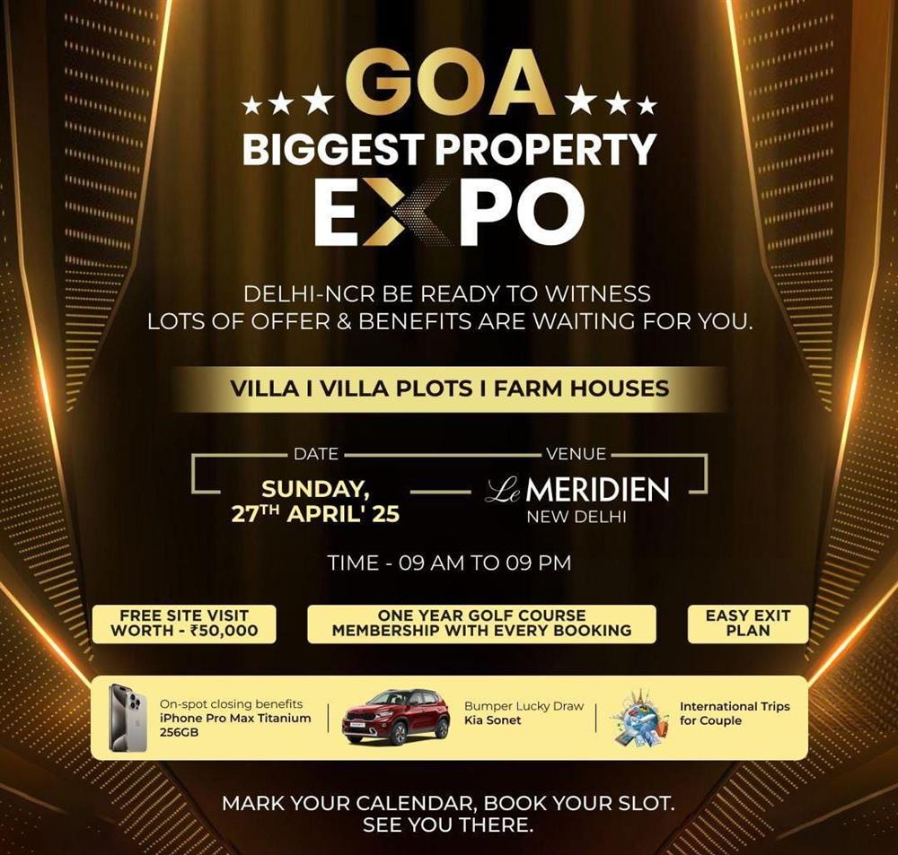 Goa Property Investment Delhi NCR | Expo with Exclusive Benefits on 27th April 2025